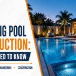 Swimming Pool Construction: What You Need to Know
